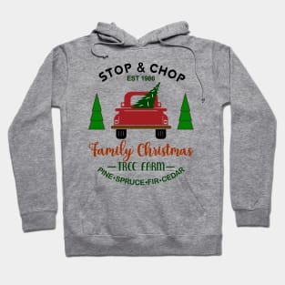 Stop & Chop Family Christmas Tree Farm, EST 1986. Pine, Spruce, Fir Cedar Hoodie